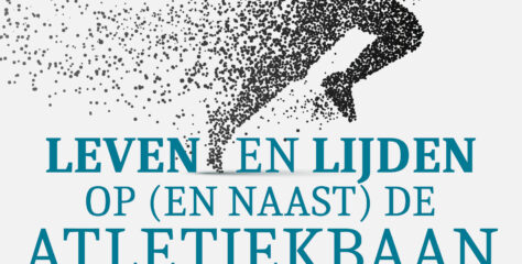 Leven en lijden op (en naast) de atletiekbaan – Ivan Sonck